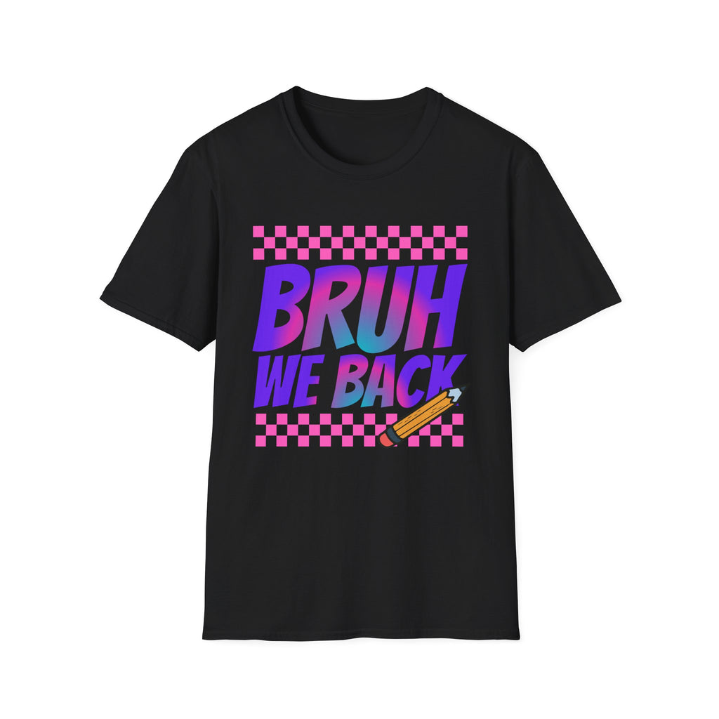 Colorful 'Bruh We Back' Unisex Softstyle T-Shirt - Trendy Fashion Tee, Casual Wear, Graphic Tee, Gift Idea, Summer Style
